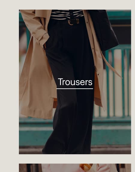 Trousers