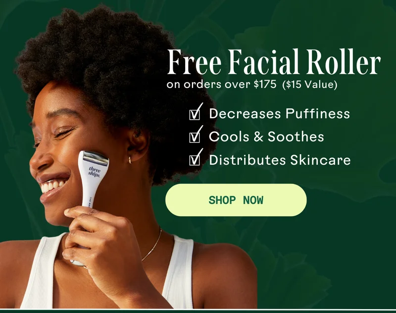 Free Facial Roller on orders over $175