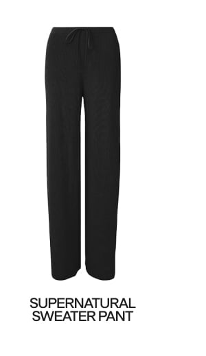SUPERNATURAL SWEATER PANT