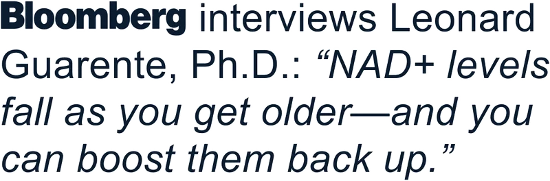 Bloomberg interviews Leonard Guarente, Ph.D.: “NAD+ levels fall as you get older—and you can boost them back up.”