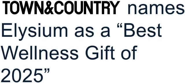 TOWN&COUNTRY names Elysium as a “Best Wellness Gift of 2025”