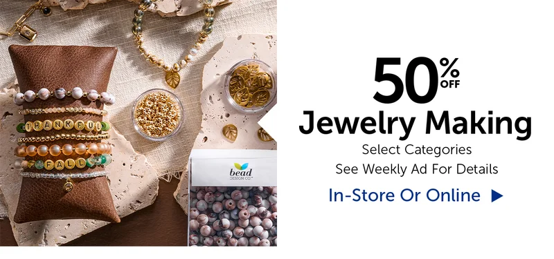 50% Off Jewelry Making - Select Categories