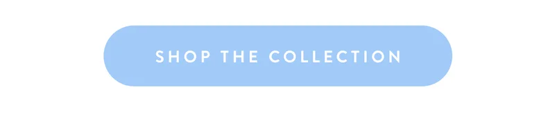 Shop the Collection