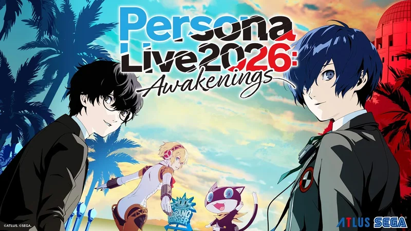 Persona Live 2026: Awakenings