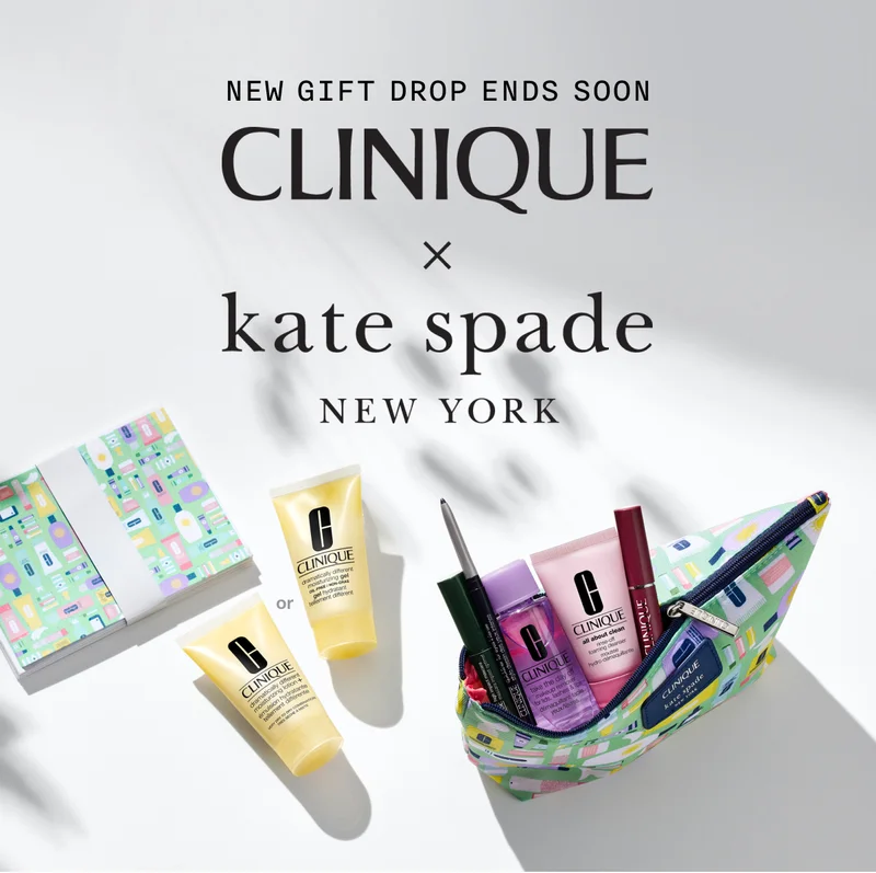 NEW GIFT DROP ENDS SOON | CLINIQUE x Kate Spade New York