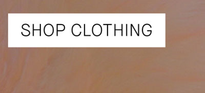 SHOP CLOTHING