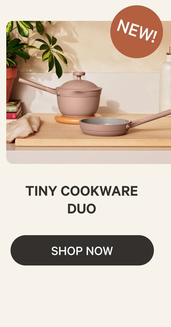 New | Tiny Cookware Duo | Shop Now