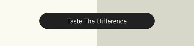 Taste the Difference