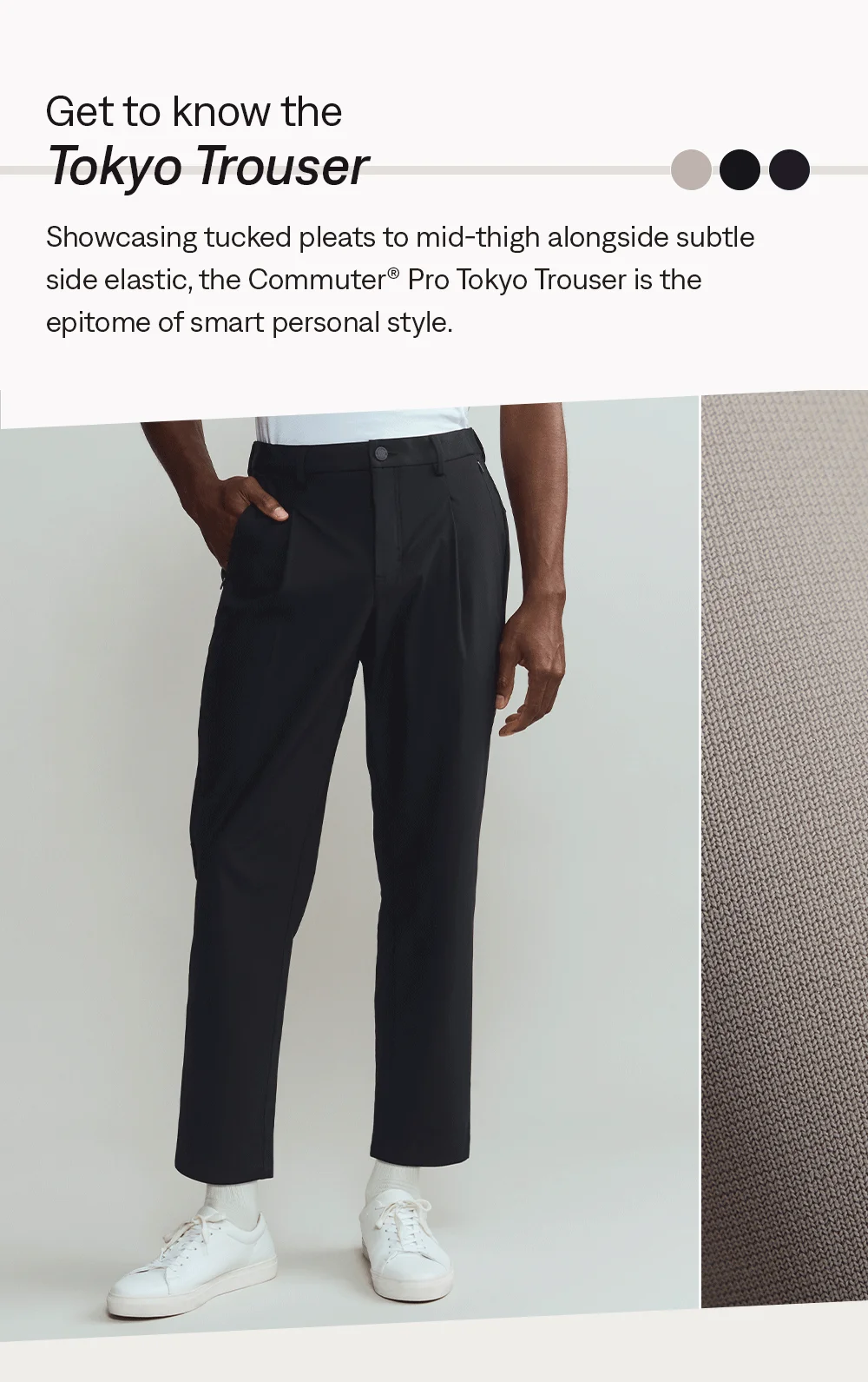 Get to know the trouser