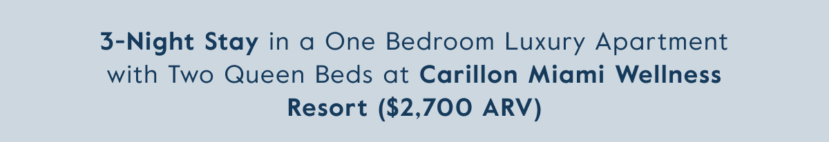 3-Night Stay in a One Bedroom Luxury Apartment with Two Queen Beds at Carillon Miami Wellness Resort ($2,700 ARV)