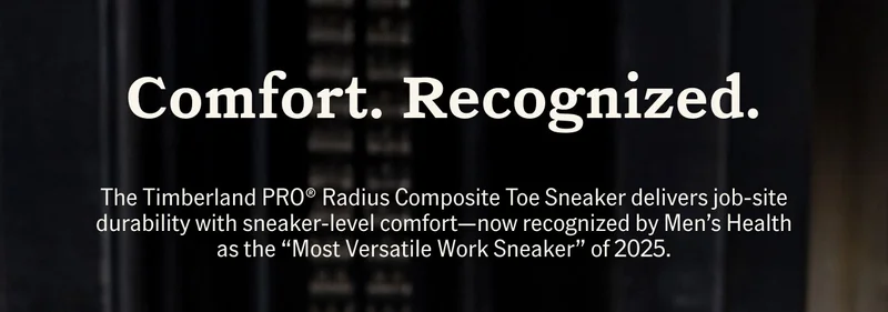 Comfort. Recognized. The Timberland PRO® Radius Composite Toe Sneaker delivers job-site durability with sneaker-level comfort-now recognized by Men's Health as the "Most Versatile Work Sneaker" of 2025.