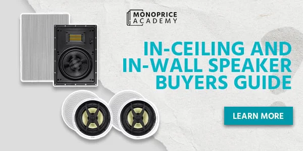 In-Ceiling And In-Wall Speaker Buyers Guide. Learn More.
