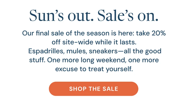 Our final sale of the season is here: take 20% off site-wide while it lasts.