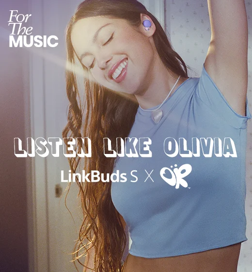 LISTEN LIKE OLIVIA | LinkBuds S X