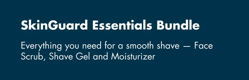 SkinGuard Essentials Bundle - Everything you need for a smooth shave - Face Scrub, Shave Gel and Moisturizer