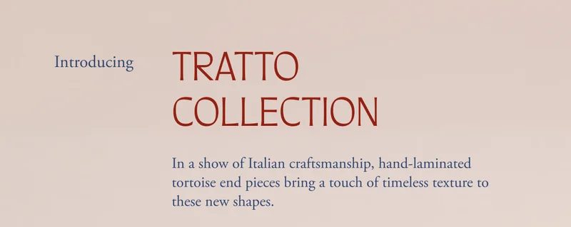 Introducing Tratto Collection Introducing Tratto Collection
