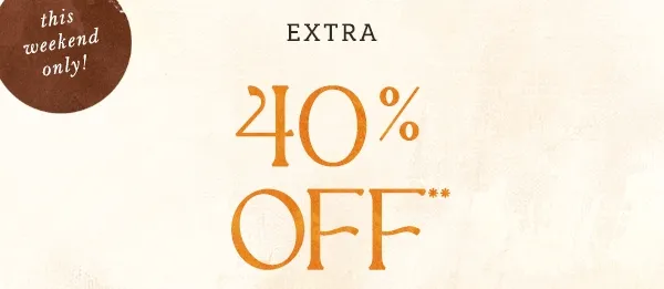 extra 40% off