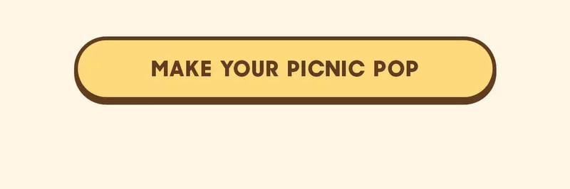 MAKE YOUR PICNIC POP