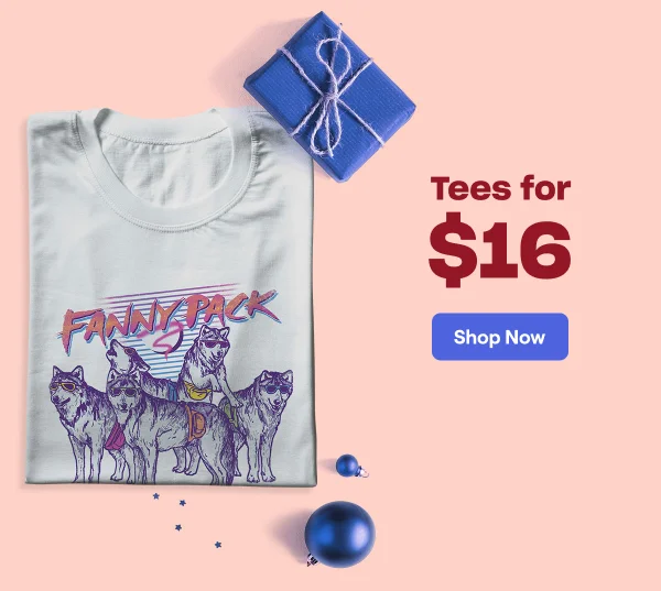 Tees for $15