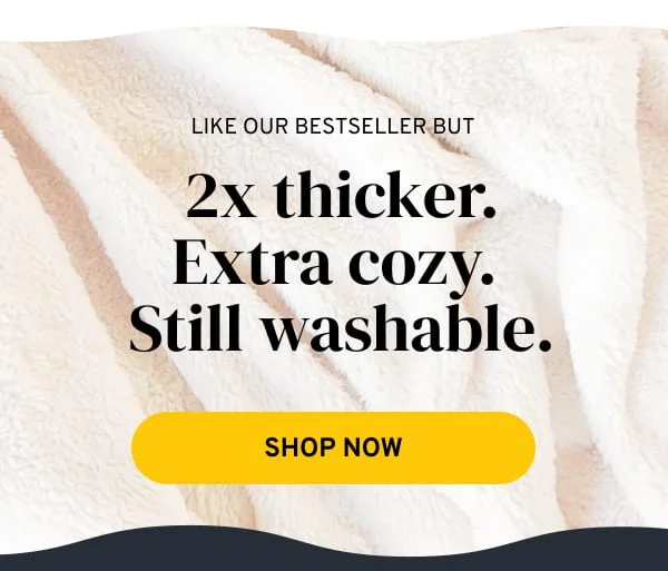 2x thicker