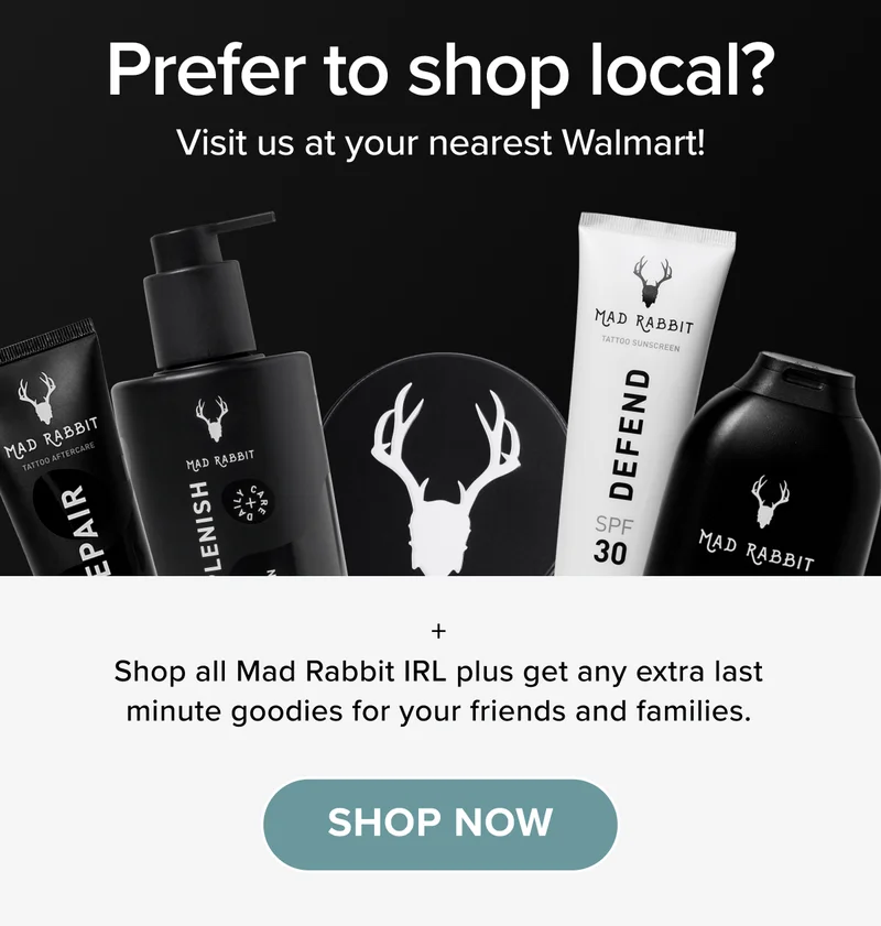 Stuff Their Stockings. Mad Rabbit’s got unique, smaller-sized gifts for everyone in your inked-up fam.  Add Mad Rabbit to your Amazon cart and slip some premium care into their stockings this season with small gifts that pack a punch.