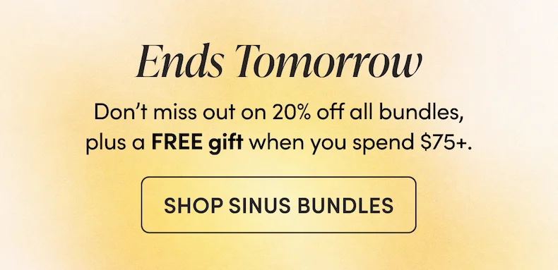 Ends Tomorrow  Don’t miss out on 20% off all bundles, plus a FREE gift when you spend $75+.