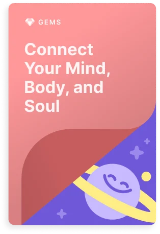 Connect Your Mind, Body, Soul