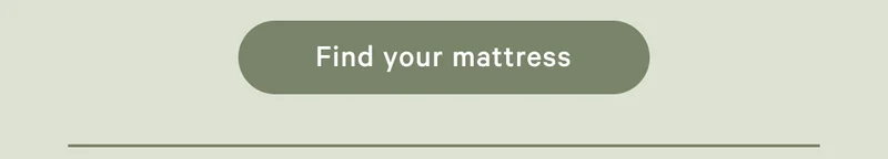 Find your mattress