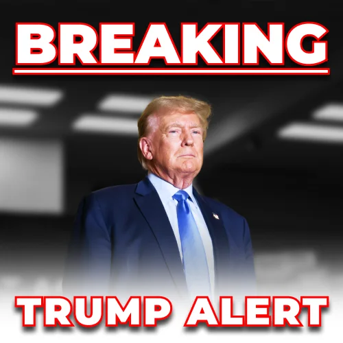 BREAKING TRUMP ALERT