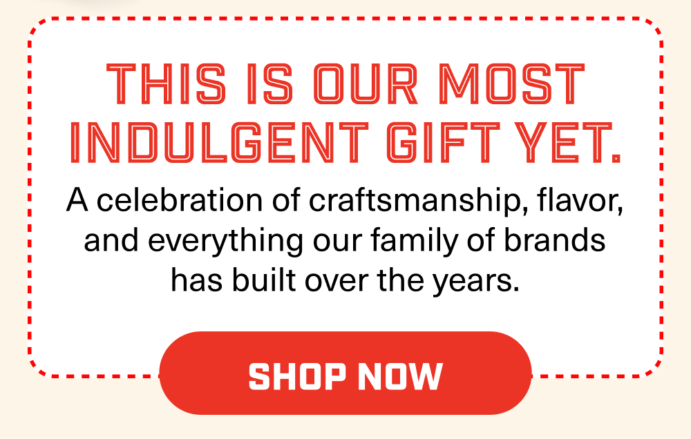 Indulgent gift