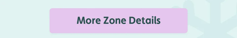 More Zone Details