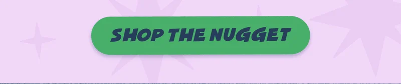 Shop The Nugget