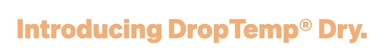 DropTemp® Dry.