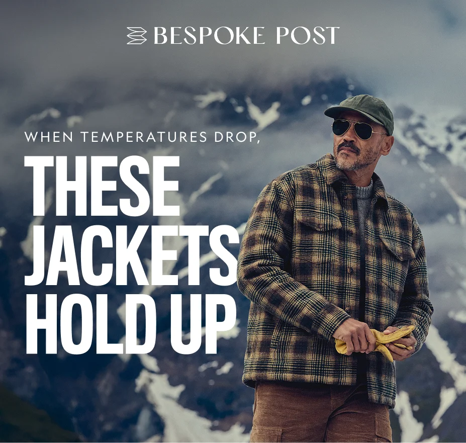 These jackets hold up