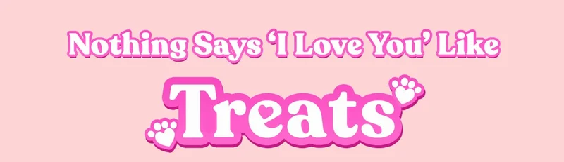 Nothing Says ‘I Love You’ Like Treats
