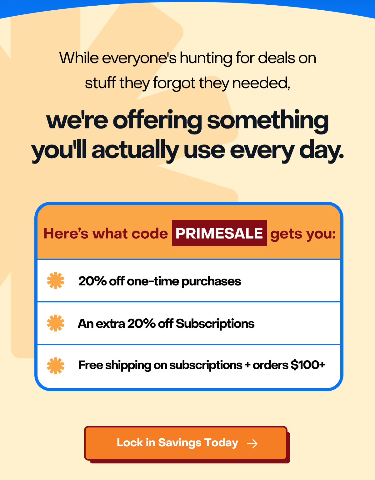 While everyone's hunting for deals on stuff they forgot they needed, we're offering something you'll actually use every day.