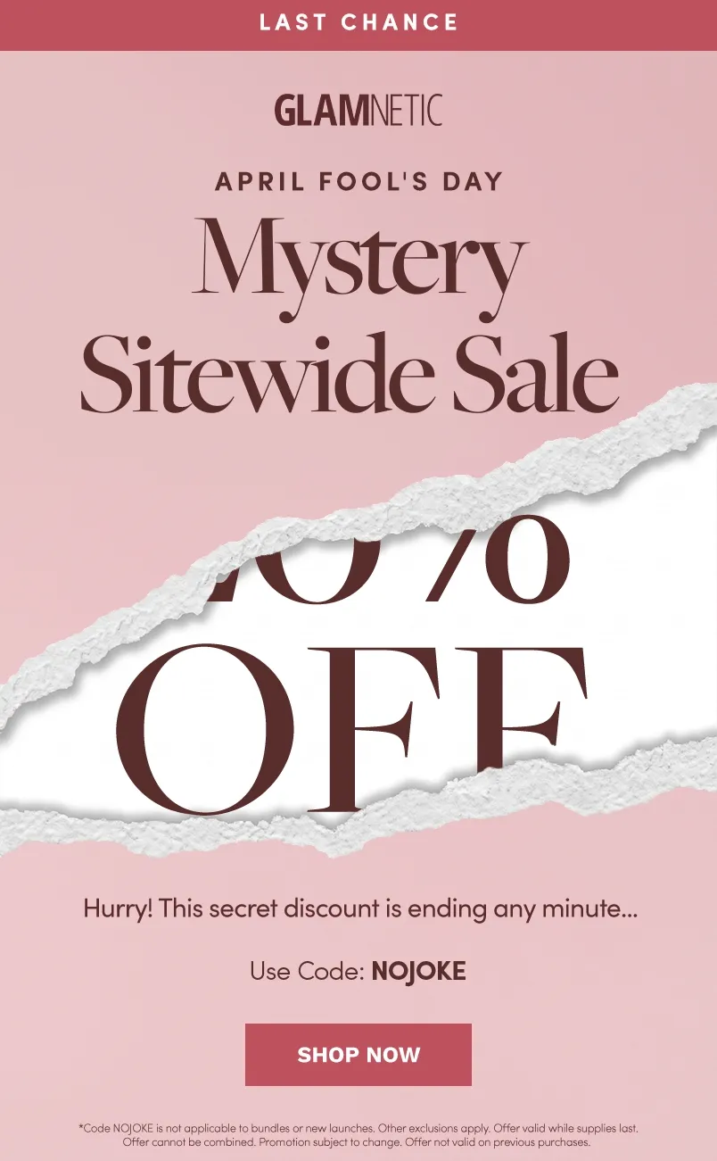 Last call to shop Mystery Sitewide Sale with the code NOJOKE