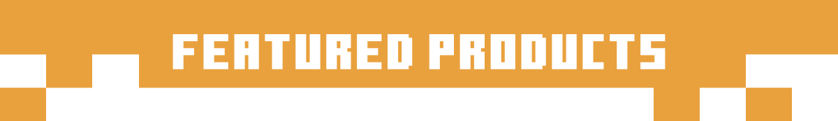 FEATURED PRODUCTS