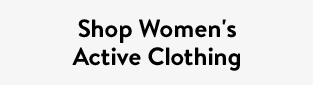 Shop Women's Active Clothing