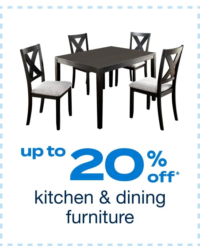 Up to 20% off Kitchen and Dining Furniture