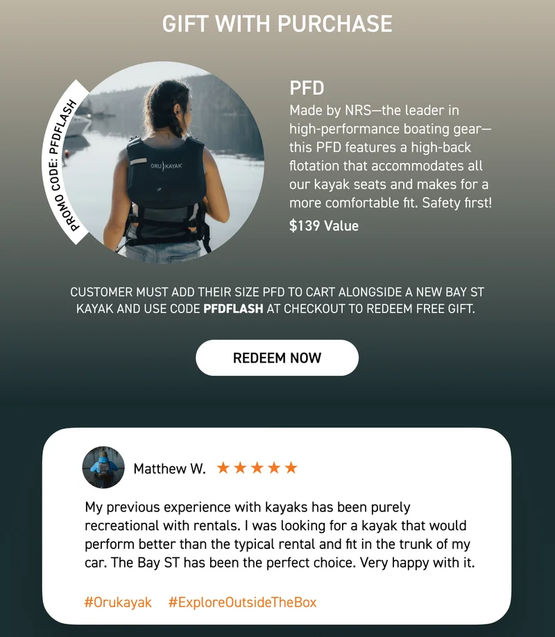 Customer must add their size PFD to cart alongside a new Bay ST kayak and use code discount code at checkout to redeem free gift. Customer must add their size PFD to cart alongside a new Bay ST kayak and use code discount code at checkout to redeem free gift.