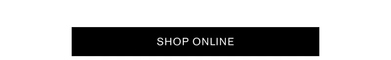 SHOP ONLINE