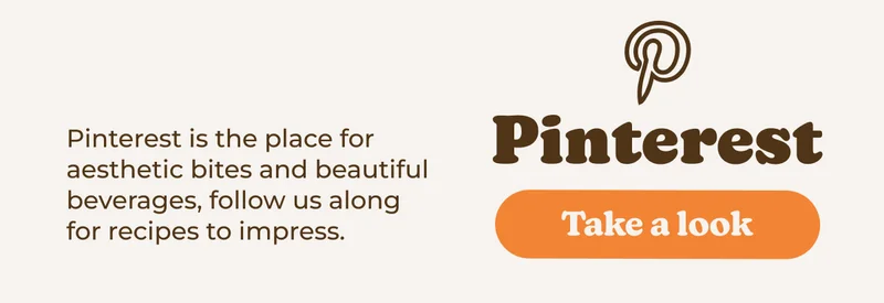 Pinterest is the place for aesthetic bites and beautiful beverages, follow us along for recipes to impress.