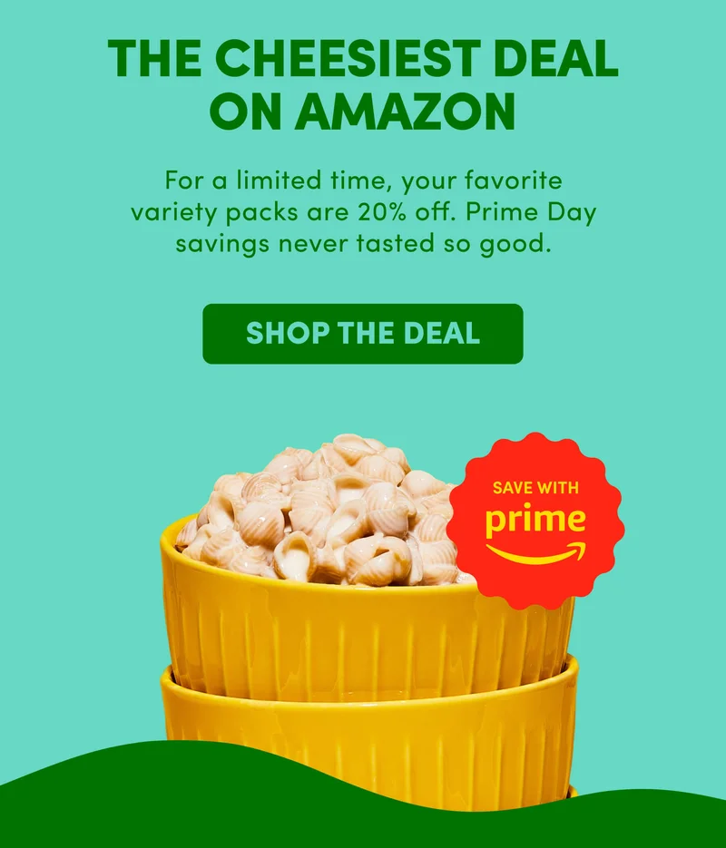 The Cheesiest Deal on Amazon For a limited time, your favorite mac variety packs are 20% off. Prime Day savings never tasted so good.