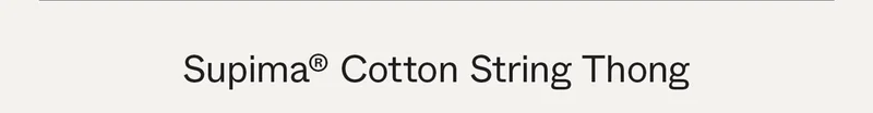 Supima® Cotton String Thong