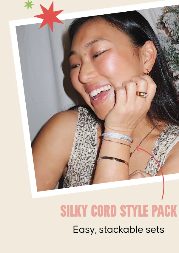 Silky Cord Style Pack. Easy, stackable sets.
