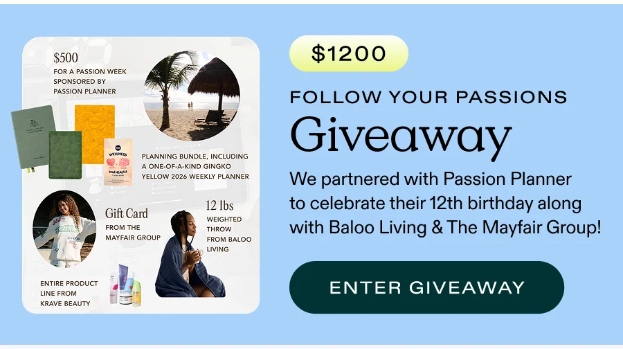 Follow Your Passions Giveaway