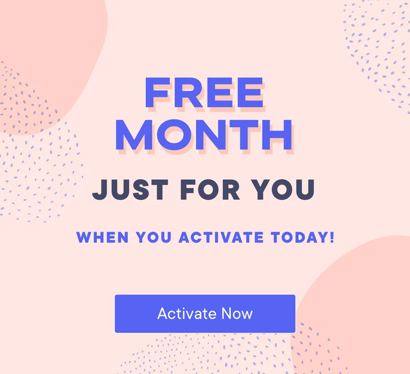 FREE MONTH when you activate your membership! Redeem Now