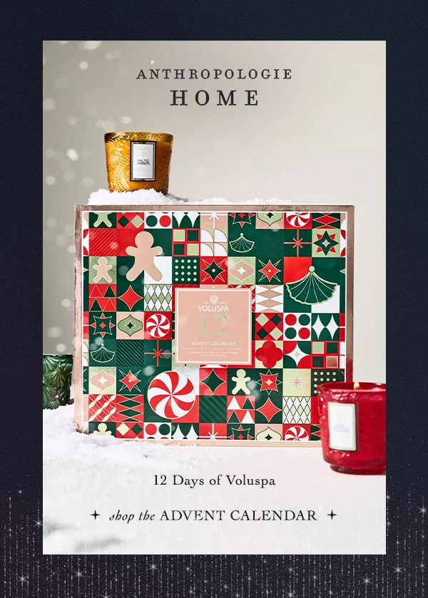 anthropologie home, 12 days of voluspa, shop the advent calendar
