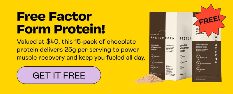 Free Factor Form Protein! | GET IT FREE